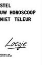 stel uw horoscoop niet teleur